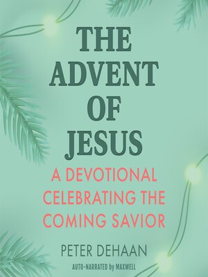 cover image of The Advent of Jesus